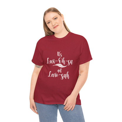 Unisex Heavy Cotton Tee - 'It's Lavi-Oh-sa Not Lario-sah'