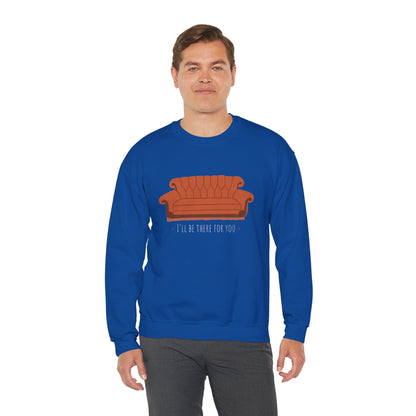 FRIENDS TV show Crewneck Sweatshirt - I'll Be There for You