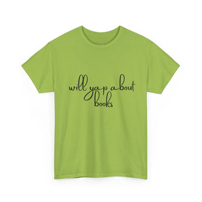 Book Lover Unisex Cotton Tee - 'Will Yap About Books'