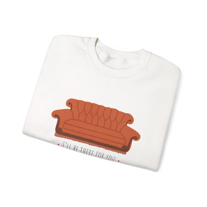 FRIENDS TV show Crewneck Sweatshirt - I'll Be There for You