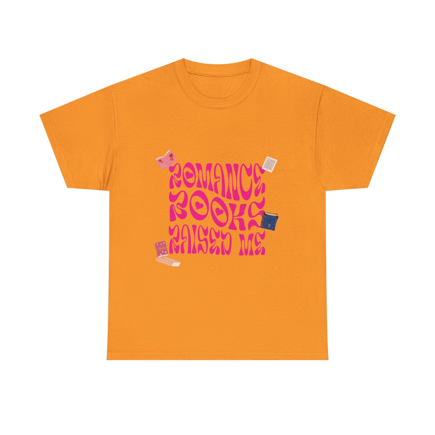 Romance Books Raised Me Unisex Heavy Cotton Tee - Perfect Gift for Book Lovers