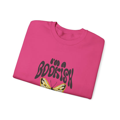 I'm a Bookish Butterfly Crewneck Sweatshirt - Cozy Literary Gift for Book Lovers