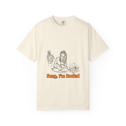 I'm Booked Unisex Garment-Dyed T-shirt