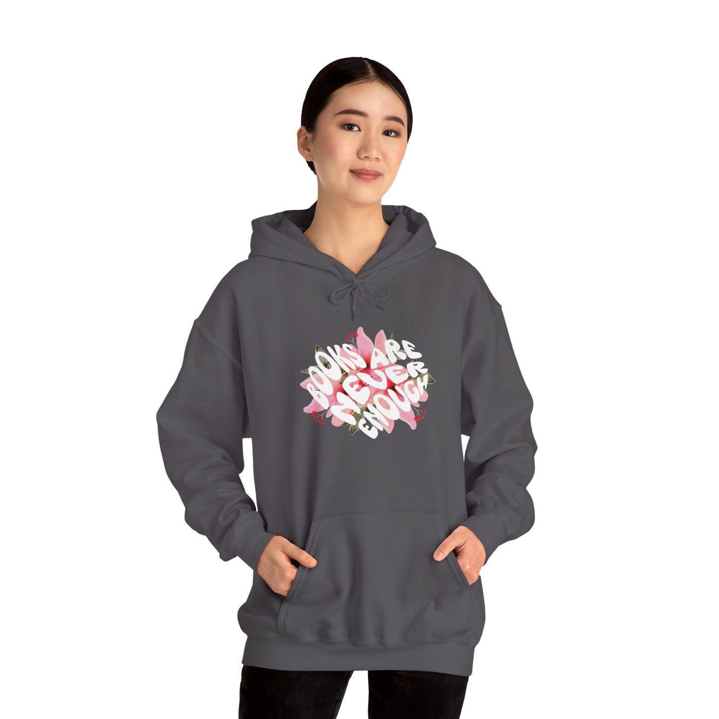Books Are Never Enough Unisex Heavy Blend™ Hoodie for Book lovers