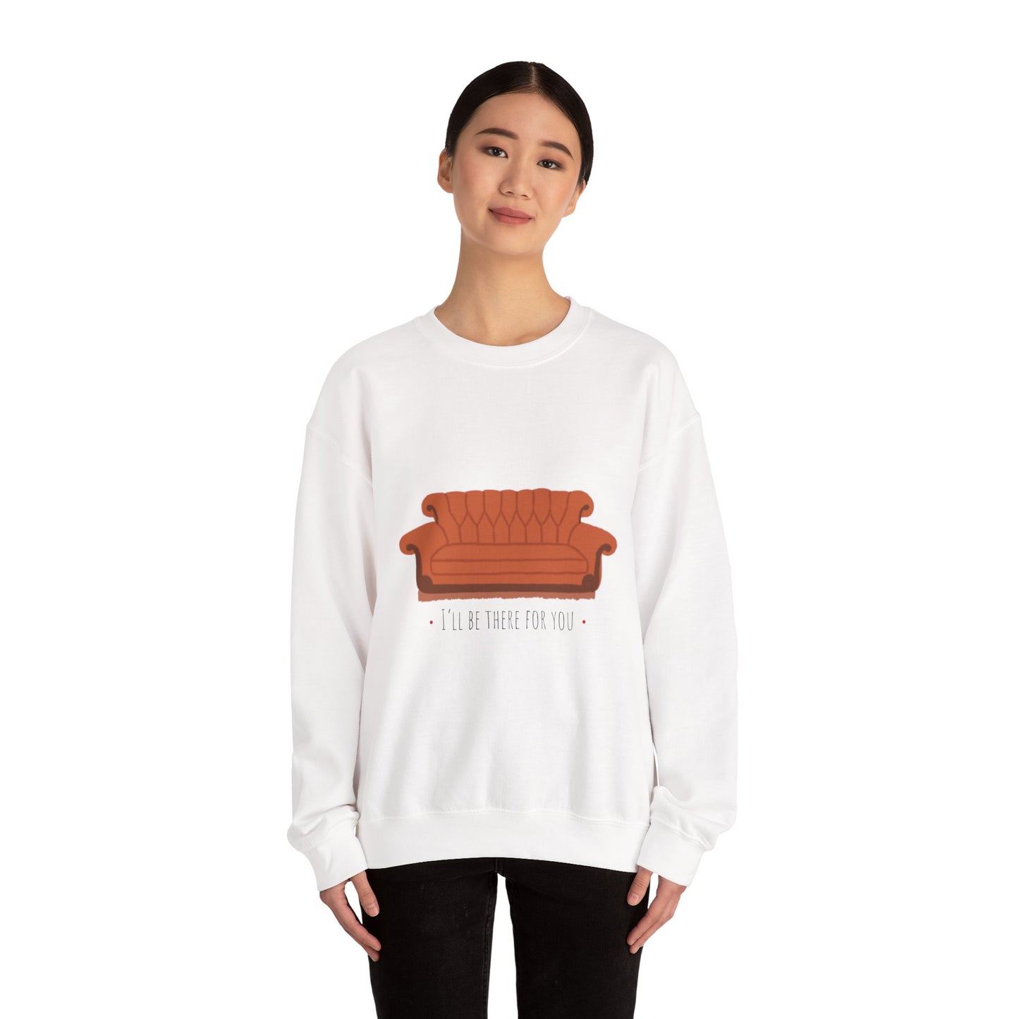 FRIENDS TV show Crewneck Sweatshirt - I'll Be There for You