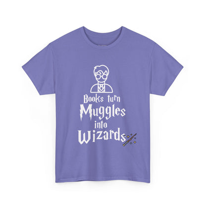 Books Turn Muggles into Wizards Unisex Heavy Cotton Tee