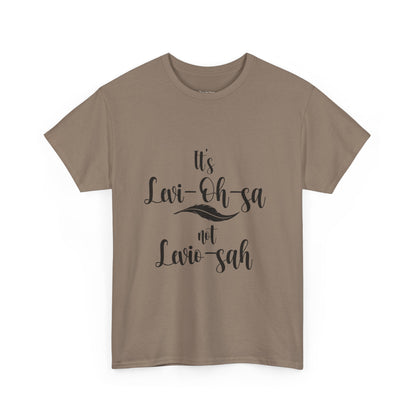 Unisex Heavy Cotton Tee - 'It's Lavi-Oh-sa Not Lario-sah'