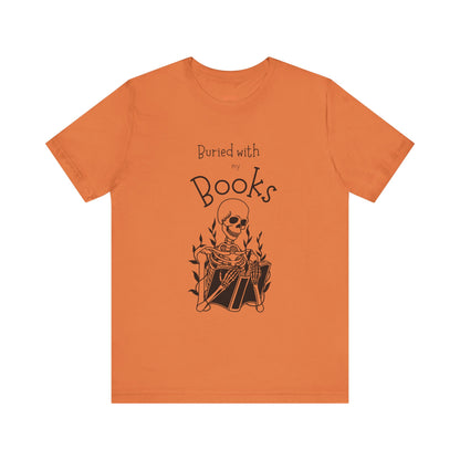 Buried with Books Unisex Jersey Short Sleeve Tee